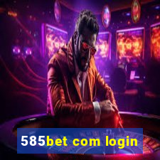 585bet com login